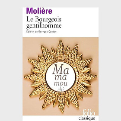 Sách văn học cổ điển tiếng Pháp - Le Bourgeois Gentilhomme