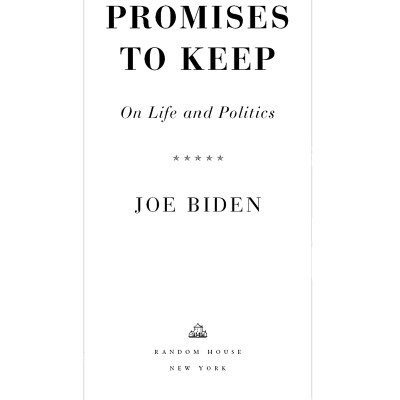 Promises to Keep: On Life and Politics
