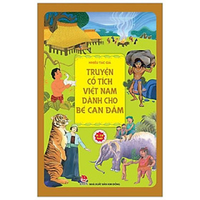 Truyện Cổ Tích Việt Nam Dành Cho Bé Can Đảm (Tái Bản 2019)