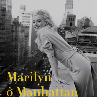 Marilyn Ở Manhattan - Một Năm Hạnh Phúc