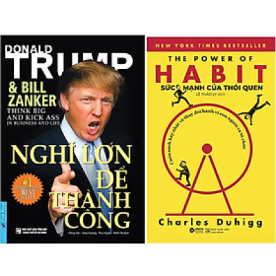 Combo 2Q: Nghĩ Lớn Để Thành Công - Donald Trump + Sức Mạnh Của Thói Quen  (Kinh Doanh Thực Chiến/ Tư Duy Kinh Doanh Thành Công) 