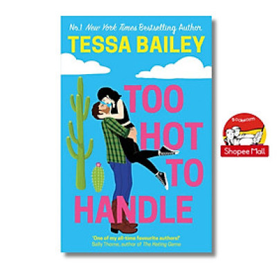 Sách - Too Hot To Handle by Tessa Bailey - English book