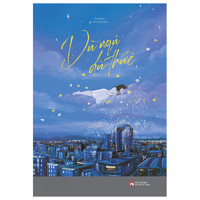 Dù Ngủ Dù Thức - Tomoka Shibasaki