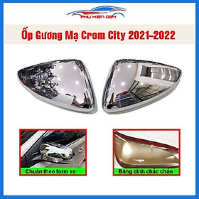 Ốp gương City 2021-2022 mạ crom bảo vệ chống trầy trang trí làm đẹp xe