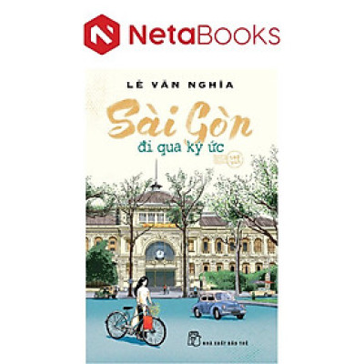 Sài Gòn Đi Qua Ký Ức