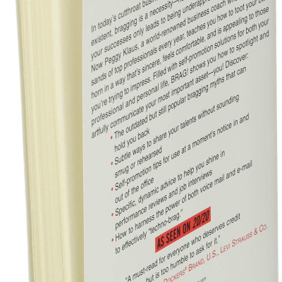 Brag!: The Art Of Tooting Your Own Horn Without Blowing It