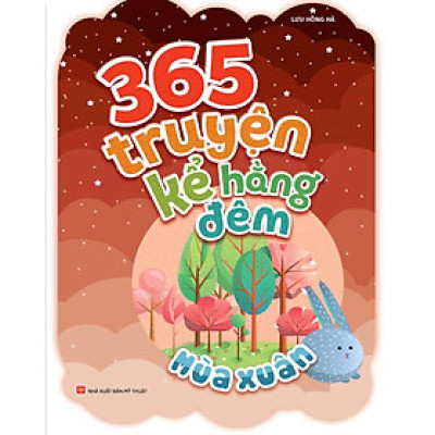 365 truyện kể hằng đêm Mùa Xuân (ML)