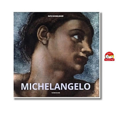 Sách - Michelangelo by Ruth Dangelmaier - Nghệ thuật tiếng Anh/ Art Book in English