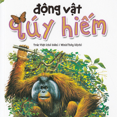 Thiên Nhiên- Những Bí Mật Còn Ẩn Giấu - Động Vật Quý Hiếm (Tái Bản 2019)- 2HBooks