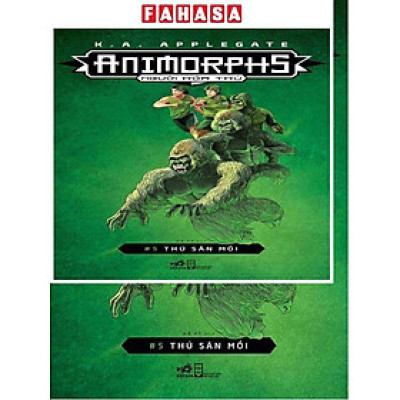 Animorphs Người Hóa Thú 5 - Thú Săn Mồi