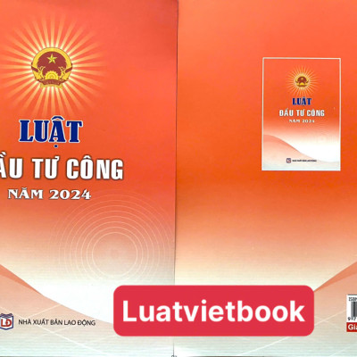Luật Đầu Tư Công Năm 2024
