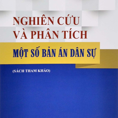 Nghiên Cứu Và Phân Tích Một Số Bản Án Dân Sự