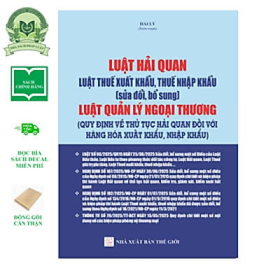 Sách Luật Hải Quan, Luật Thuế Xuất Khẩu, Thuế Nhập Khẩu (Sửa Đổi, Bổ Sung), Luật Quản Lý Ngoại Thương