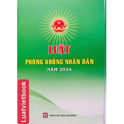 Luật Phòng Không Nhân Dân Năm 2024