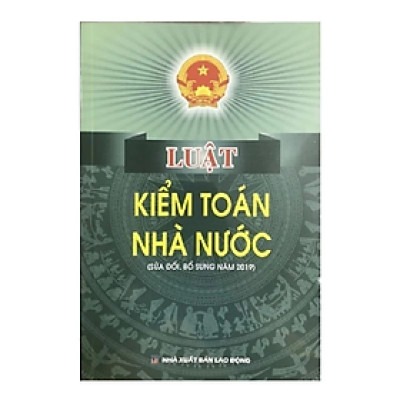 Sách Luật kiểm toán nhà nước ( SĐ, BS năm 2019)