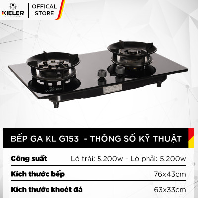 Bếp gas mặt kính cường lực KIELER KL-G153 tiết kiệm gas, công suất mạnh 5200W, mặt bếp chịu nhiệt tốt - Hàng chính hãng