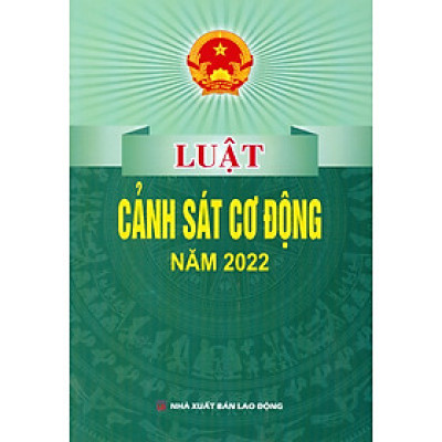 Luật Cảnh Sát Cơ Động Năm 2022