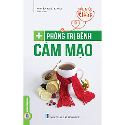 Sức Khỏe Là Vàng - Phòng Trị Bệnh Cảm Mạo
