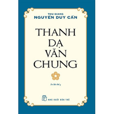 Thanh Dạ Văn Chung (Tái bản năm 2021)