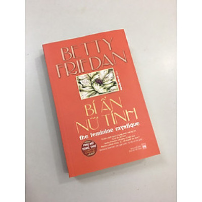 Bí Ẩn Nữ Tính - Betty Friedan