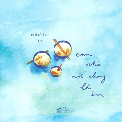 Cơm Nhà Nói Chung Là Êm