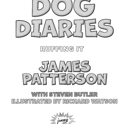 Dog Diaries 5: Ruffing It: A Middle School Story