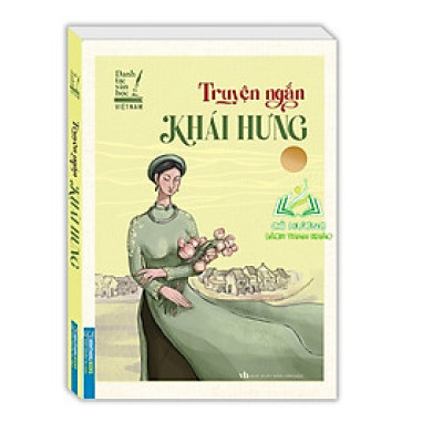 Sách - Danh tác văn học việt nam - Truyện ngắn Khái Hưng (bìa mềm)