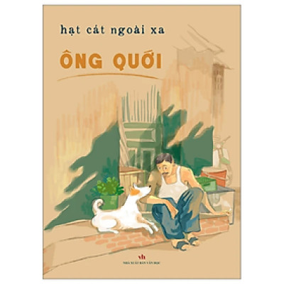 Sách - Ông Quới hạt cát ngoài xa