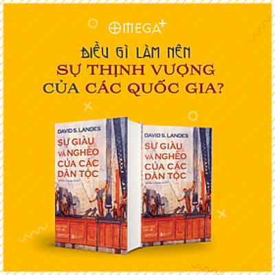 Sự Giàu Và Nghèo Của Các Dân Tộc (Tái Bản)