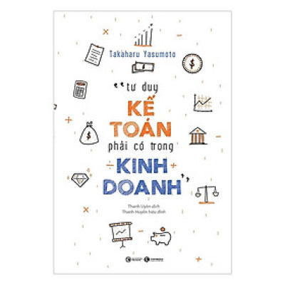 Sách - Tư Duy Kế Toán Phải Có Trong Kinh Doanh