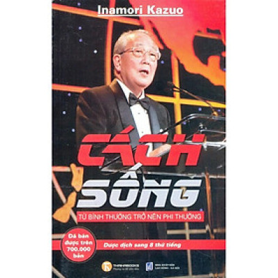 Cách Sống: Từ bình thường trở nên phi thường - Bản Quyền