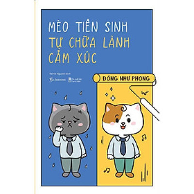 Mèo Tiên Sinh Tự Chữa Lành Cảm Xúc