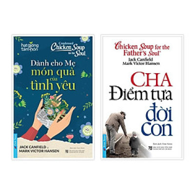 Combo Dành cho Mẹ món quà của tình yêu 54419 + Cha điểm tựa đời con 48937  - Bản Quyền