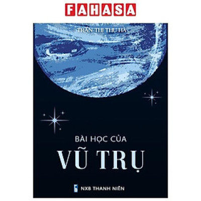 Sách - Bài Học Của Vũ Trụ (Tái Bản 2025)