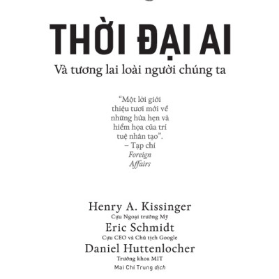 Thời Đại AI Và Tương Lai Loài Người Chúng Ta