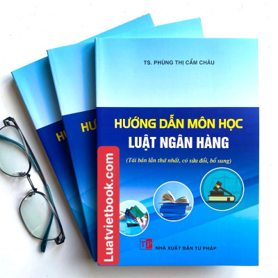 Hướng Dẫn Môn Học Luật Ngân Hàng