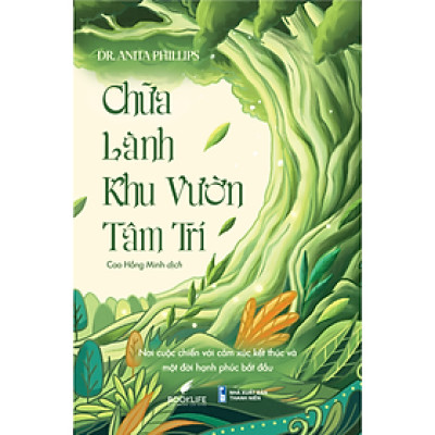 Chữa Lành Khu Vườn Tâm Trí