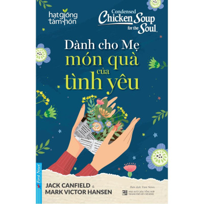 Combo Dành cho Mẹ món quà của tình yêu 54419 + Cha điểm tựa đời con 48937  - Bản Quyền