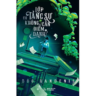 Sách - Lớp Có Tang Sự Không Cần Điểm Danh