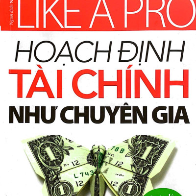 Budget Like A Pro - Hoạch Định Tài Chính Như Chuyên Gia