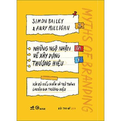 Những ngộ nhận về xây dựng và thương hiệu - Xóa bỏ hiểu nhầm và trở thành chuyên gia thương hiệu