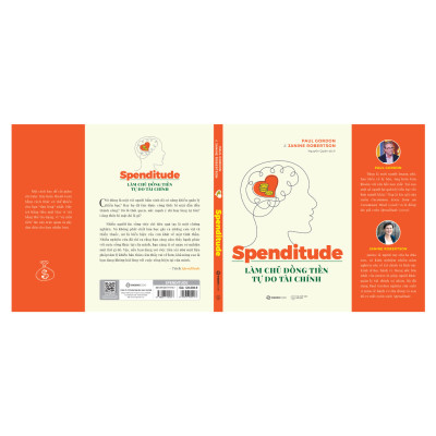 Spenditude: Làm Chủ Đồng Tiền, Tự Do Tài Chính - thiết lập tầm nhìn trong tương lai để luôn cảm thấy tự tin và sống thảnh thơi