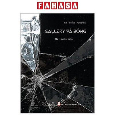 Gallery Và Bóng