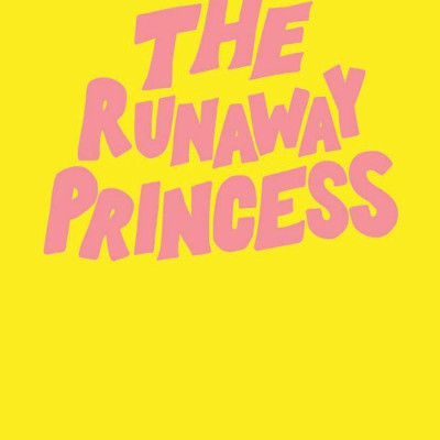The Runaway Princess: A Graphic Novel
