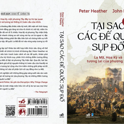 Tại Sao Các Đế Quốc Sụp Đổ - La Mã, Hoa Kỳ Và Tương Lai Của Phương Tây