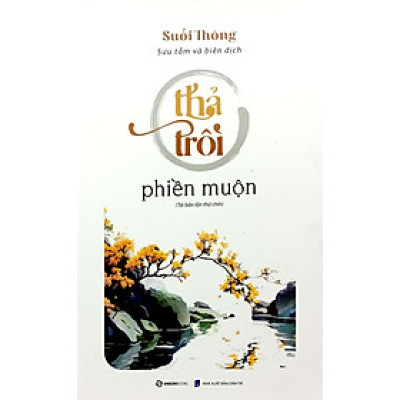 Suối Thông - Thả Trôi Phiền Muộn _SGB