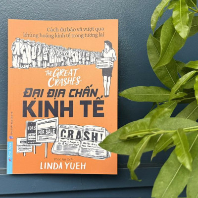 Sách - Cách Dự Báo Và Vượt Qua Khủng Hoảng Kinh Tế Trong Tương Lai - Đại Địa Chấn Kinh Tế - The Great Crashes