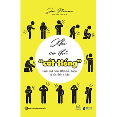 Khi cơ thể cất tiếng - Giải mã hơn 400 dấu hiệu từ tóc đến chân