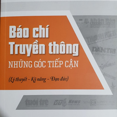 Báo Chí Truyền Thông - Những Góc Tiếp Cận