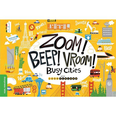 Zoom! Beep! Vroom! Busy Cities